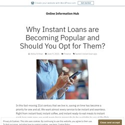 Why Instant Loans are Becoming Popular and Should You Opt for Them?
