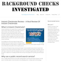 Instant Checkmate Review - A Real Review Of Instant Checkmate