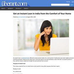 Get an Instant Loan in India from the Comfort of Your Home