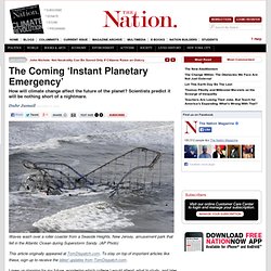 The Coming ‘Instant Planetary Emergency’