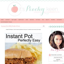 Instant Pot BBQ Pulled Pork - It's Peachy Keen