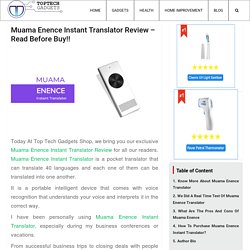 Muama Enence Muama Review: Instant Translator Reviews