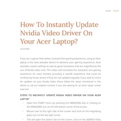 How To Instantly Update Nvidia Video Driver On Your Acer Laptop?