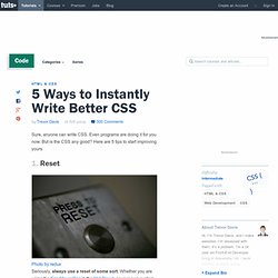 5 Ways to Instantly Write Better CSS - NETTUTS