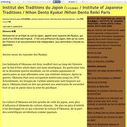 Okinawa 沖縄 - Institut des Traditions du Japon /日本伝統協会 / Institute of Japanese Traditions / Nihon Dento Kyokai /Nihon Dento Reiki Paris