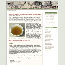 Bone Broth for Health Building: Nourishing the Liver and Kidneys