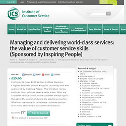Institute of Customer Service - Managing and delivering world-class services: the value of customer service skills (Sponsored by Inspiring People)