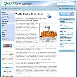 World's Smallest Electric Motor - News - Institute of Nanotechnology