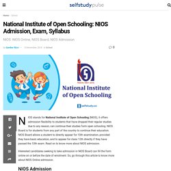 National Institute of Open Schooling: NIOS Admission, Exam, Syllabus
