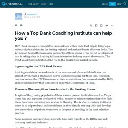 How a Top Bank Coaching Institute can help you ?: vidyaguru111