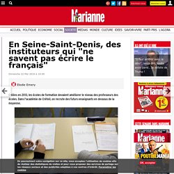 En Seine-Saint-Denis, des instituteurs qui "ne savent pas écrire le français"