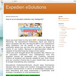 Expedien eSolutions : How to run an education institution very intelligently?