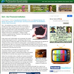 Soil - Our Financial Institution Permaculture Forums, Permaculture Courses, Permaculture Information & News