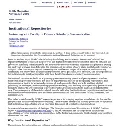 Institutional Repositories: Partnering with Faculty to Enhance Scholarly Communication