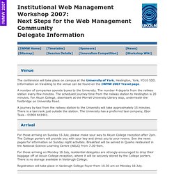 Delegate Information: IWMW 2007