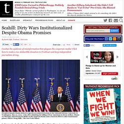 Scahill: Dirty Wars Institutionalized Despite Obama Promises