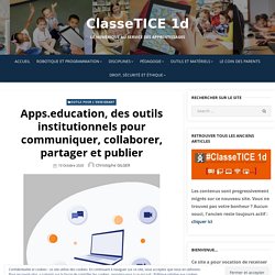Apps.education, des outils institutionnels pour communiquer, collaborer, partager et publier – ClasseTICE 1d