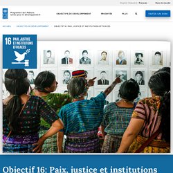 Objectif 16: Paix, justice et institutions efficaces