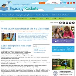 Word Study Instruction in the K-2 Classroom