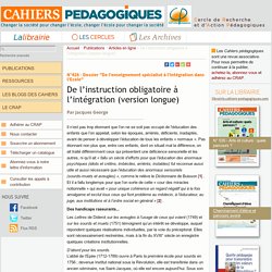 De l’instruction obligatoire à l’intégration (version longue)