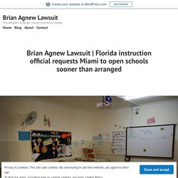 Florida instruction official requests Miami to open schools sooner than arranged