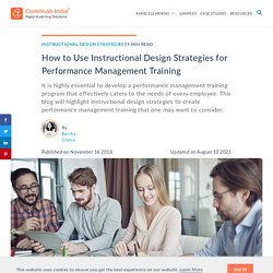 How to Use Instructional Design Strategies for Performance Management Training