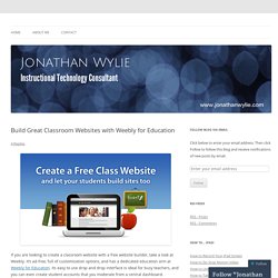 Build Great Classroom Websites with Weebly for Education