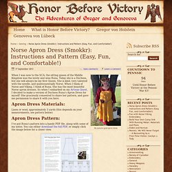 Norse Apron Dress (Smokkr): Instructions and Pattern (Easy, Fun, and Comfortable!) - Sewing - - Honor Before Victory