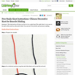 Snake Knot - Chinese Decorative Knot for Bracelet Making