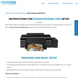 Epson Ecotank L805 Setup - Instructions