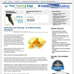 Instructor Led Training…Is It Still the Gold Standard?