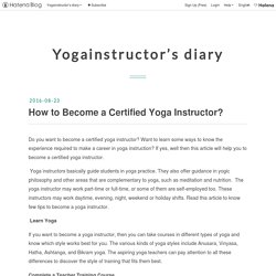 How to Become a Certified Yoga Instructor? - Yogainstructor’s diary