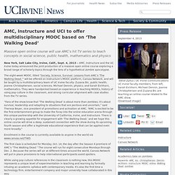 UCirvine: AMC, Instructure and UCI to offer multidisciplinary MOOC based on ‘The Walking Dead’