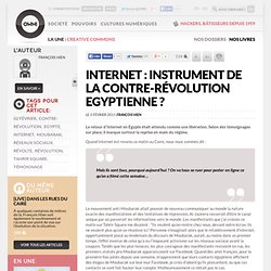 Internet : Instrument de la contre-révolution Egyptienne ? » Article » OWNI, Digital Journalism