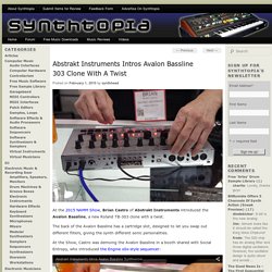 Abstrakt Instruments Intros Avalon Bassline 303 Clone With A Twist