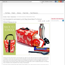 An Insulated & Laminated Lunch Bag Goes Back To School - Sew4Home
