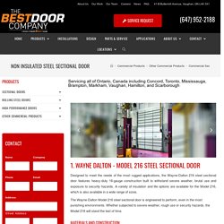 Why Commercial Warehouse Must Install a Wayne Dalton Model C-20 Steel Sectional Door in Toronto, CA