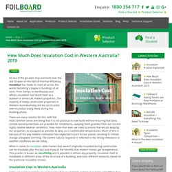 How Much Does Insulation Cost in Western Australia? 2019 Pricing Guide