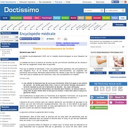 Diabète insulinodépendant de l'enfant - Encyclopédie médicale