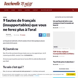 9 fautes de français (insupportables) que vous ne ferez plus à l'oral - Bescherelle ta mère
