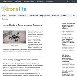 Lorenz Flocks to Drone Insurance Agreement - DRONELIFE