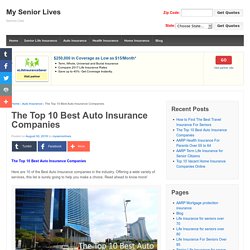 The Top 10 Best Auto Insurance Companies