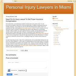 Personal Injury Lawyers in Miami: Need For An Injury Lawyer To Get Proper Insurance Compensation