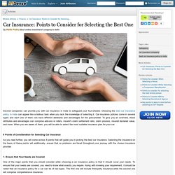 Car Insurance: Points to Consider for Selecting the Best One by Hello Policy
