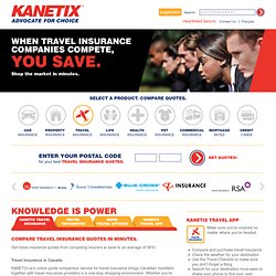Travel Insurance: Quotes, Rates & Information for Canadian Travelers at Kanetix.ca