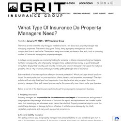 What Type of Insurance Do Property Managers Need? - GRIT Insurance Group