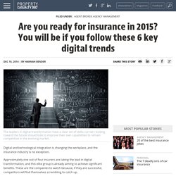 Are you ready for insurance in 2015? You will be if you follow these 6 key digital trends