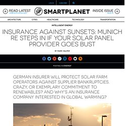 Insurance against sunsets: Munich Re steps in if your solar panel provider goes bust