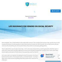 Life insurance for seniors on social security - Protect With Insurance