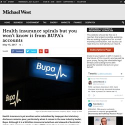 Health insurance spirals but you won’t know it from BUPA’s accounts